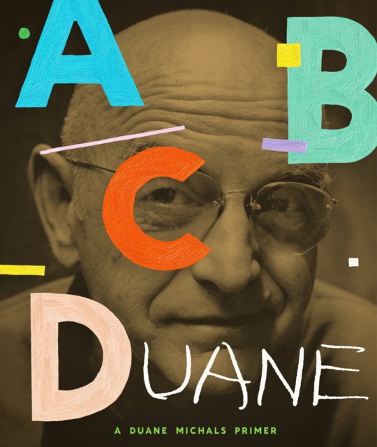 ABCDuane : A Duane Michals Primer, Hardback Book