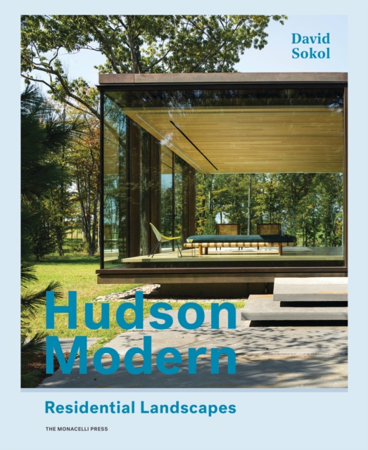 Hudson Modern : Residential Landscapes, Hardback Book
