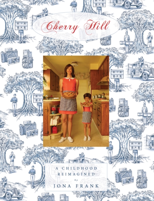 Cherry Hill : A Childhood Reimagined, Hardback Book