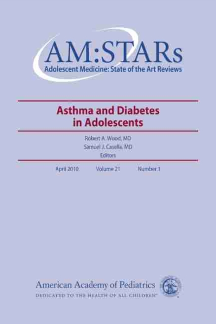 AM:STARs: Asthma and Diabetes in Adolescents, Paperback / softback Book