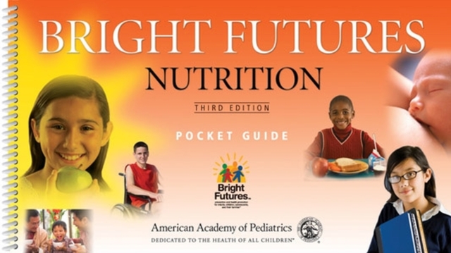 Bright Futures Nutrition Pocket Guide, Spiral bound Book
