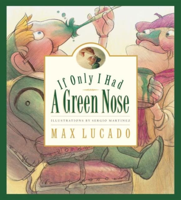 If Only I Had a Green Nose, Hardback Book