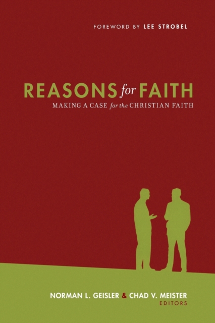 Reasons for Faith : Making a Case for the Christian Faith, Paperback / softback Book