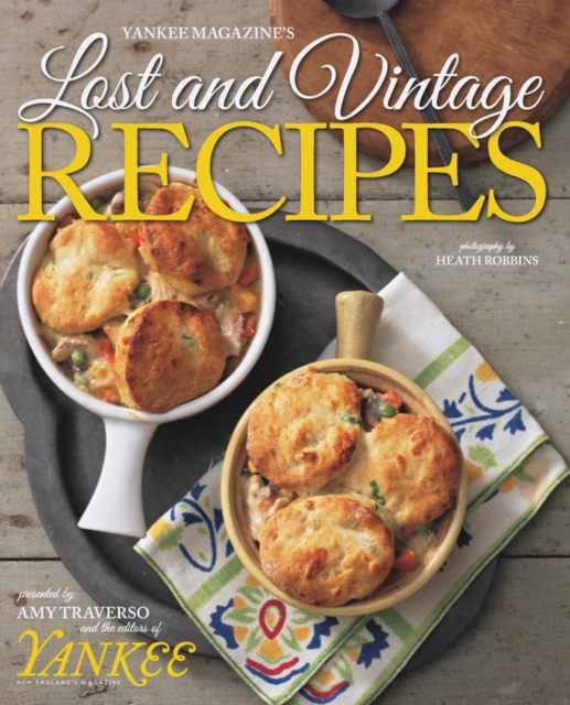 Yankee's Lost & Vintage Recipes, Paperback / softback Book