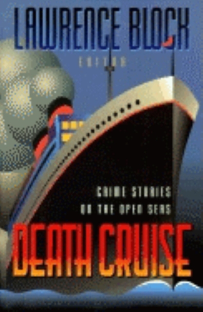 Death Cruise : Crime Stories on the Open Seas, Paperback / softback Book