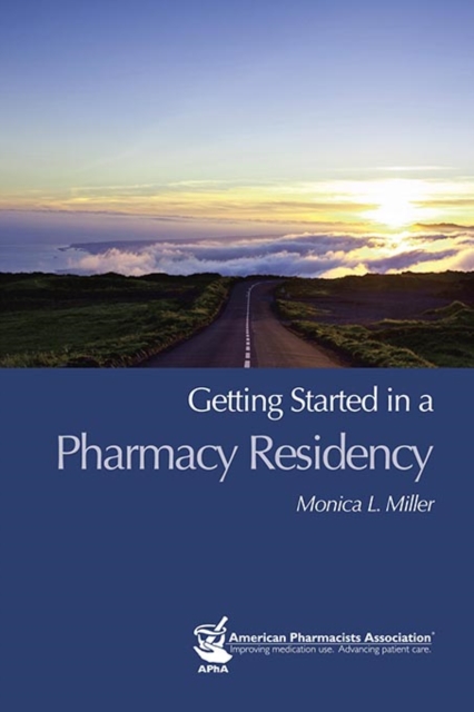 Getting Started in a Pharmacy Residency, EPUB eBook