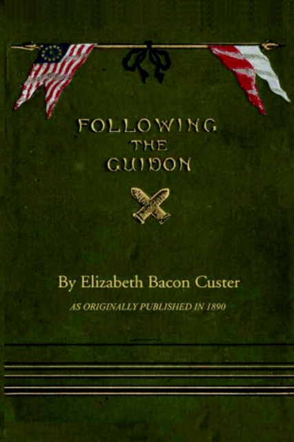Following the Guidon, Paperback Book