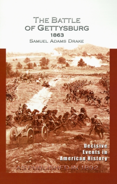 The Battle of Gettysburg 1863, Paperback / softback Book