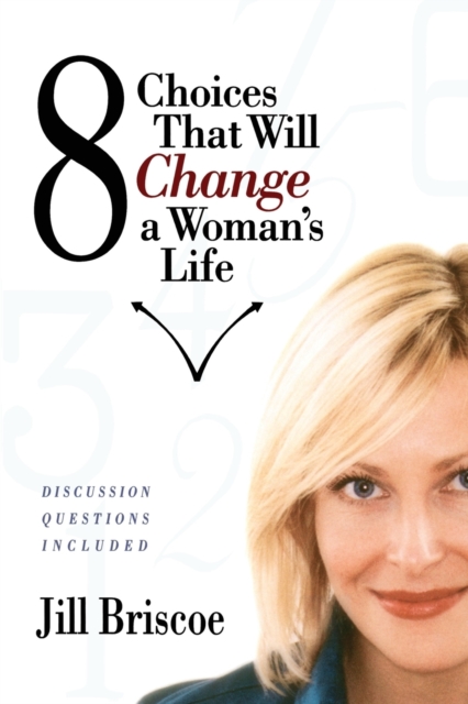8 Choices That Will Change a Woman's Life, Paperback / softback Book