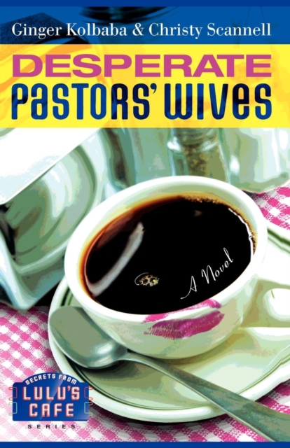 Desperate Pastors' Wives, Paperback / softback Book
