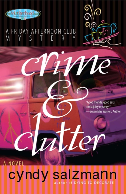 Crime and Clutter: A Friday Afternoon Club Mystery, Paperback / softback Book