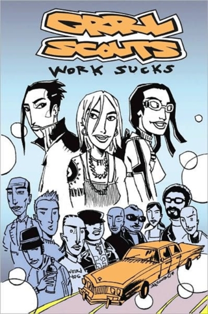 Grrl Scouts Volume 2: Work Sucks, Paperback / softback Book