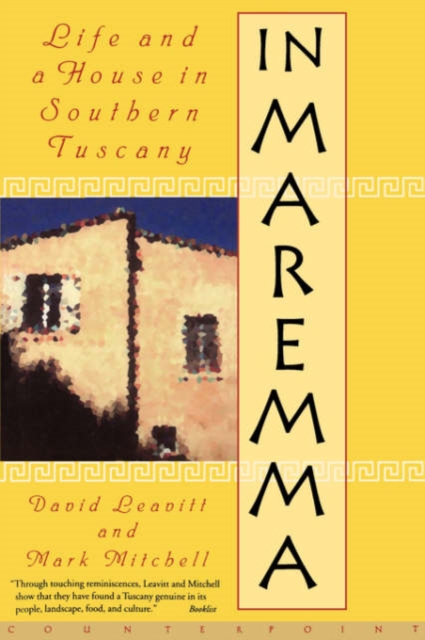 In Maremma : Life and House is Southern Tuscany, Paperback Book