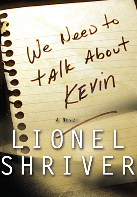 We Need to Talk About Kevin, EPUB eBook