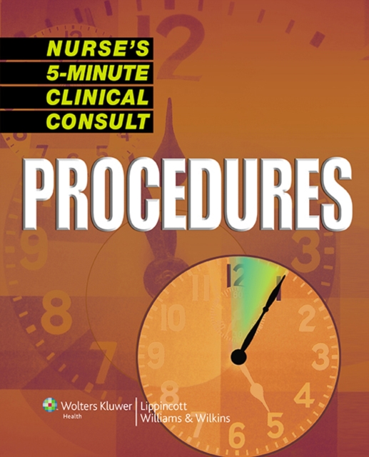 Nurse's 5-Minute Clinical Consult : Procedures, Paperback Book