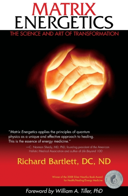 Matrix Energetics : The Science and Art of Transformation, Paperback / softback Book