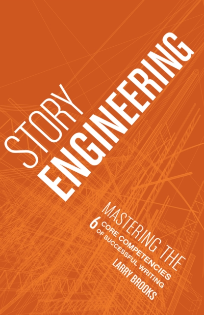 Story Engineering, Paperback / softback Book