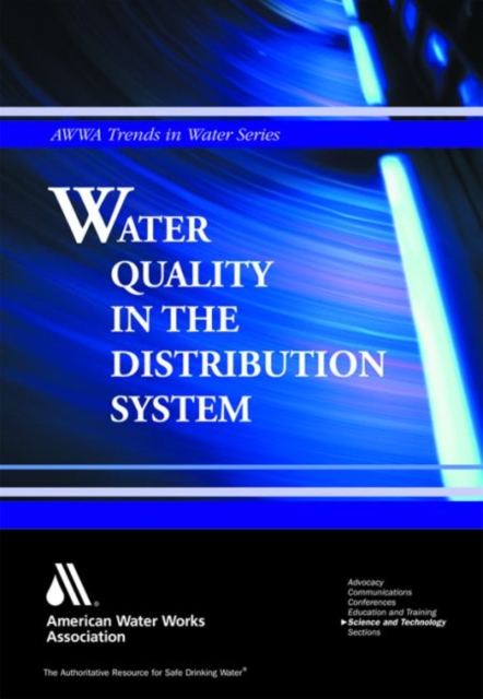 Water Quality in the Distribution System, Hardback Book