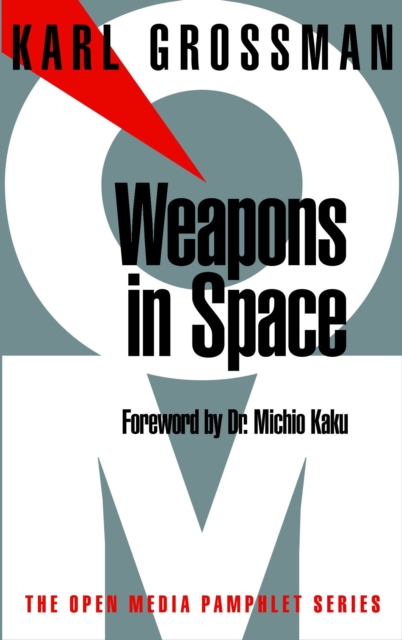 Weapons In Space : Open Media Series, Paperback / softback Book