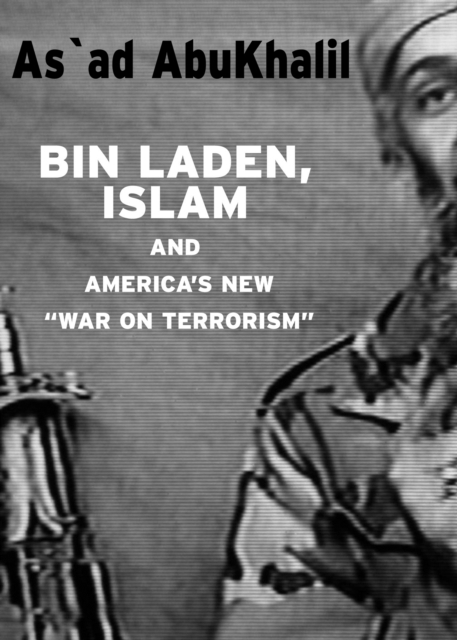 Bin Laden, Islam, And America's New 'war On Terrorism', Paperback / softback Book