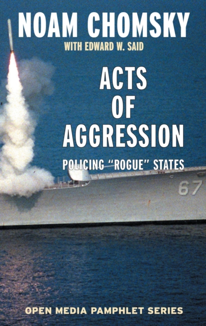 Acts Of Aggression - 2nd Edition : Policing Rogue States, Paperback / softback Book