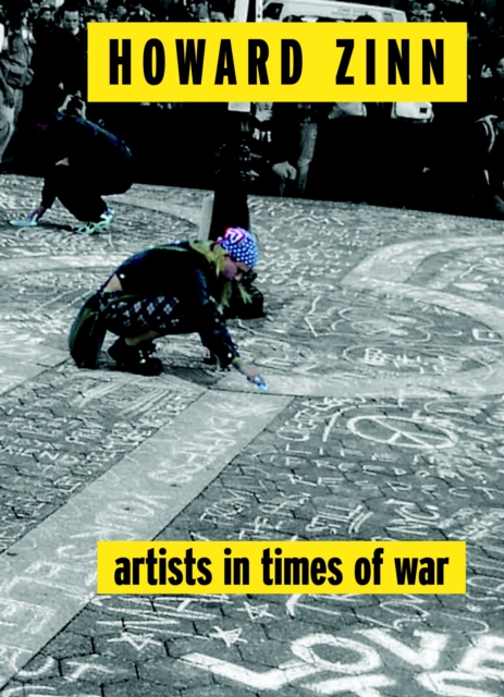 Artists In Times Of War : And Other Essays, Paperback / softback Book
