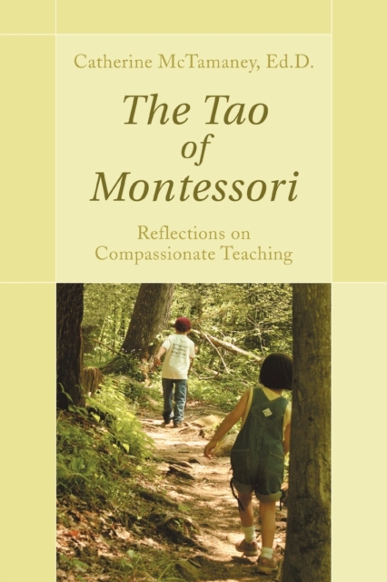 The Tao of Montessori, Paperback / softback Book