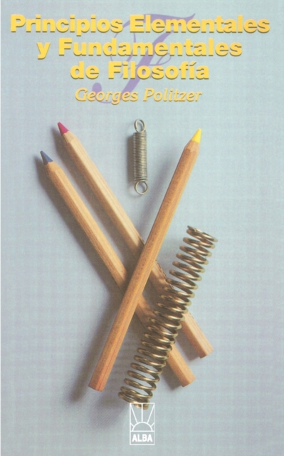 Principios Elementales y Fundamentales de Filosofia, Paperback / softback Book