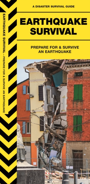 Earthquake Survival : Prepare For & Survive an Earthquake, Pamphlet Book
