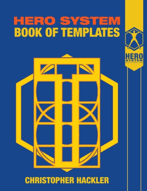The Hero System Book of Templates, Paperback / softback Book