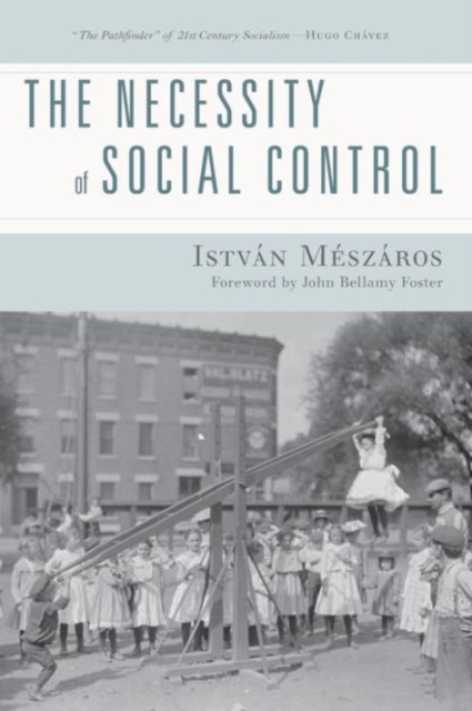 The Necessity of Social Control, Paperback / softback Book