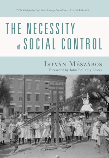 The Necessity of Social Control, Hardback Book