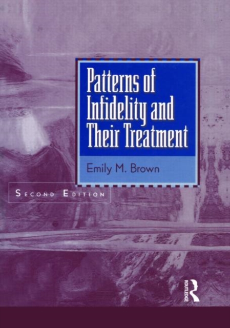 Patterns Of Infidelity And Their Treatment, Hardback Book