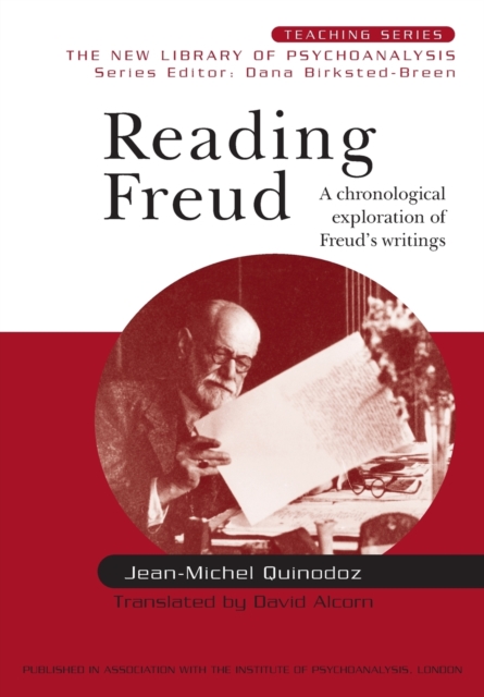 Reading Freud : A Chronological Exploration of Freud's Writings, Paperback / softback Book