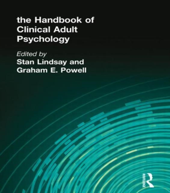 The Handbook of Clinical Adult Psychology, Hardback Book