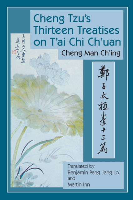 Cheng Tzu's Thirteen Treatises on T'ai Chi Ch'uan, Paperback / softback Book