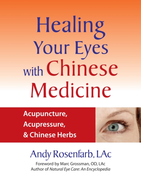 Healing Your Eyes with Chinese Medicine, EPUB eBook