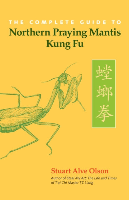 Complete Guide to Northern Praying Mantis Kung Fu, EPUB eBook