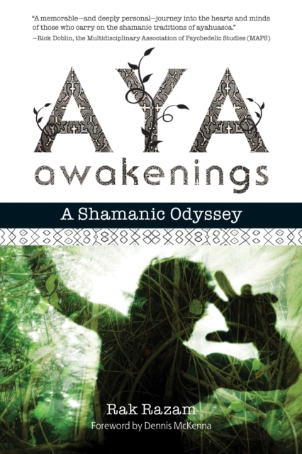 Aya Awakenings : A Shamanic Odyssey, Paperback / softback Book
