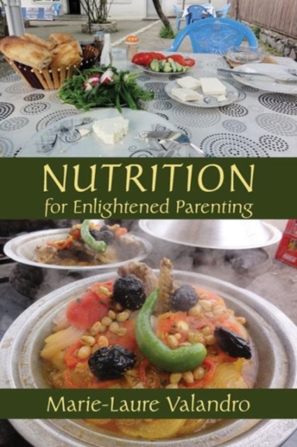 Nutrition for Enlightened Parenting, Paperback / softback Book