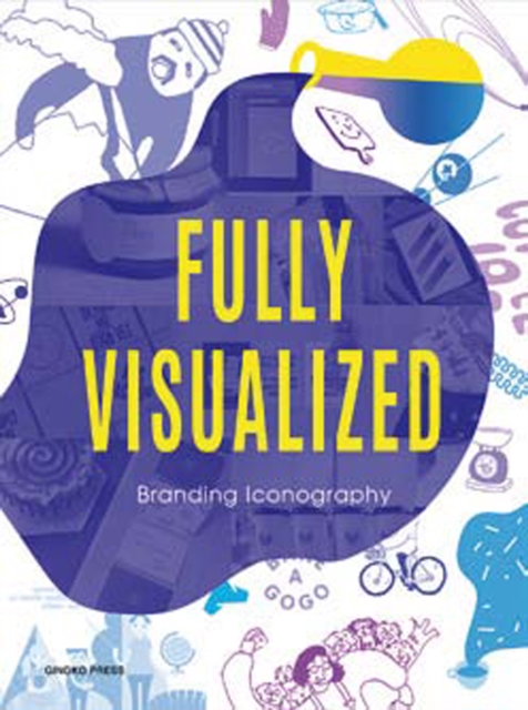 Fully Visualized: Branding Iconography, Hardback Book