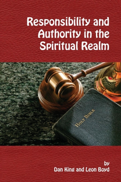 Responsibility and Authority in the Spiritual Realm, Paperback / softback Book
