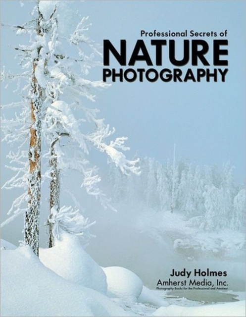 Professional Secrets Of Nature Photography, Paperback / softback Book
