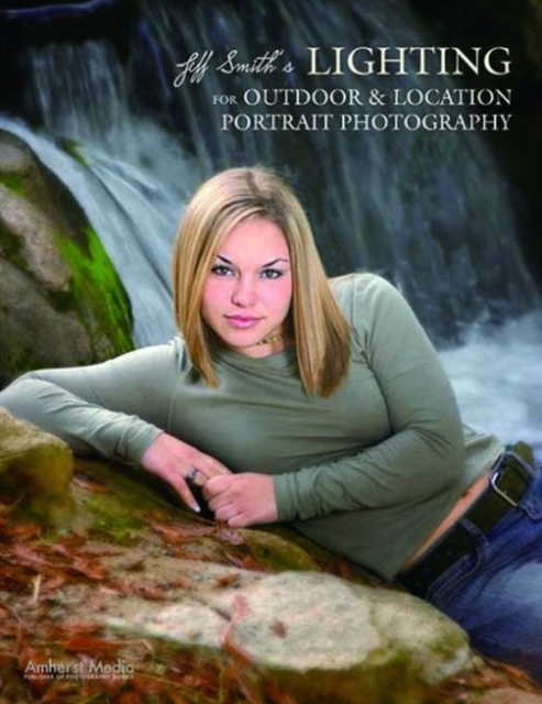 Lighting For Outdoor & Location Photography, Paperback Book