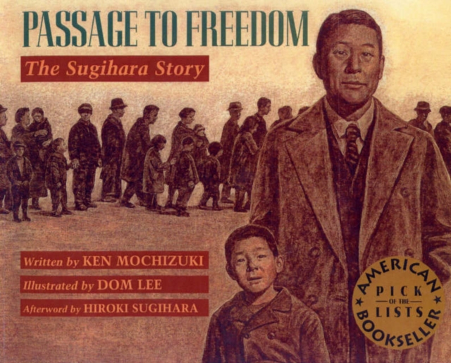 Passage To Freedom : The Sugihara Story, Paperback / softback Book