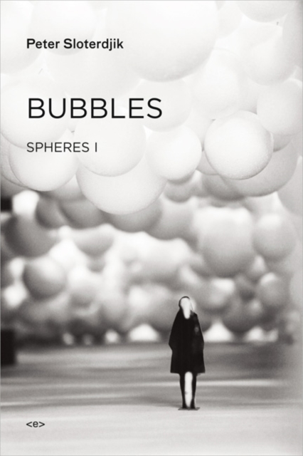 Bubbles : Spheres Volume I: Microspherology, Hardback Book