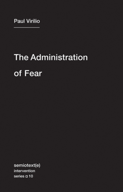 The Administration of Fear, Paperback / softback Book