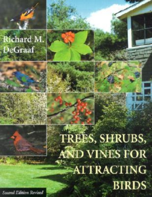 Trees, Shrubs, and Vines for Attracting Birds, Paperback / softback Book