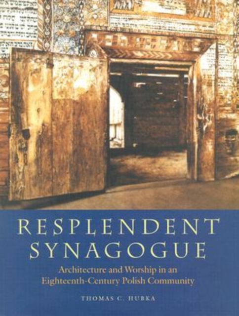 Resplendent Synagogue, Hardback Book