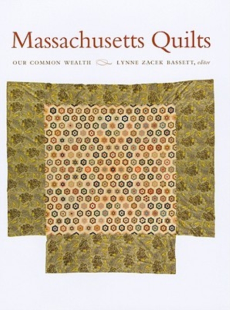 Massachusetts Quilts, Hardback Book